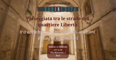 Bari, 17 febbraio: passeggiata con Barinedita tra le strade del quartiere Libert